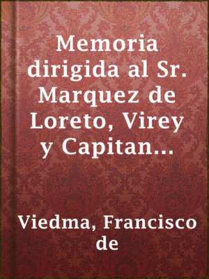 cover image of Memoria dirigida al Sr. Marquez de Loreto, Virey y Capitan General de las Provincias del Rio de La Plata